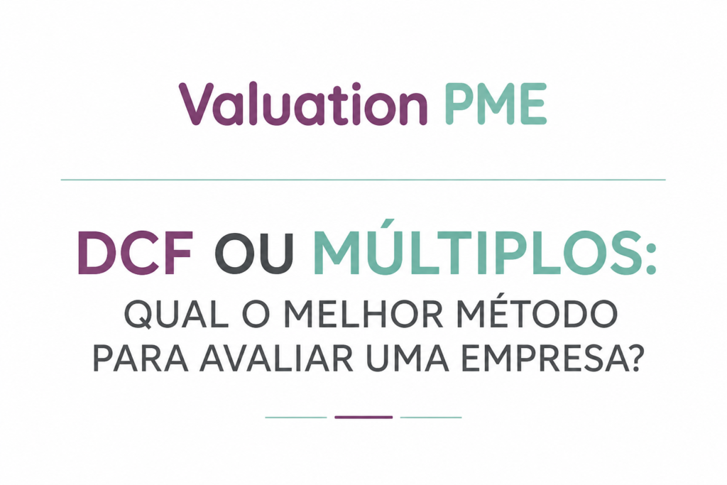 dcf ou múltiplos valuation